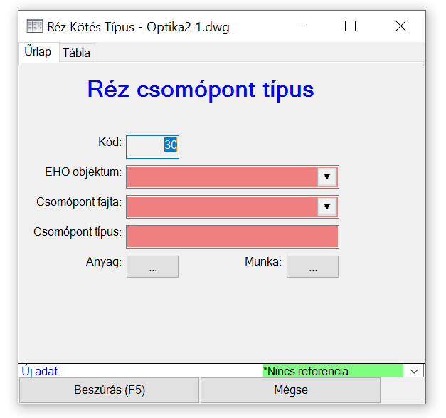 Réz csomópont típus űrlap Réz csomópont típus űrlap