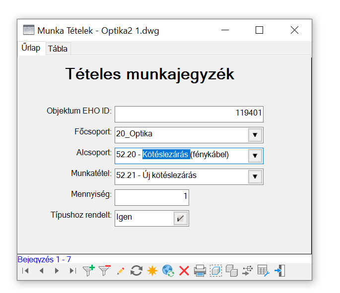 Tételes munkajegyzék űrlap Tételes munkajegyzék űrlap