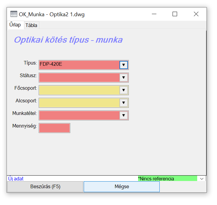 Optikai kötés típus - munka űrlap Optikai kötés típus - munka űrlap