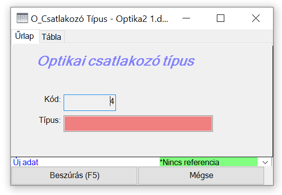 Optikai csatlakozó típus űrlap Optikai csatlakozó típus űrlap