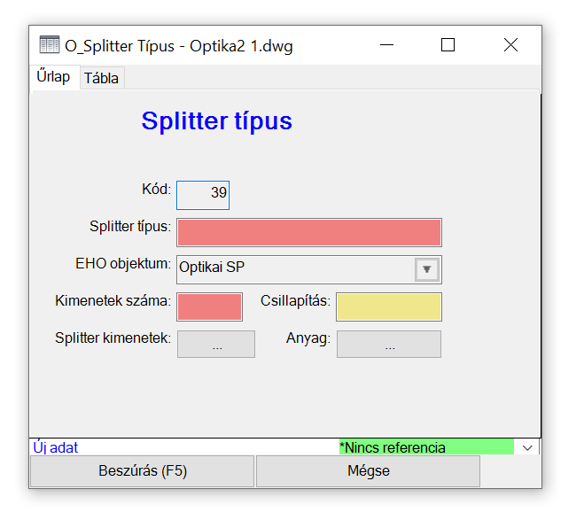 Splitter típus űrlap Splitter típus űrlap