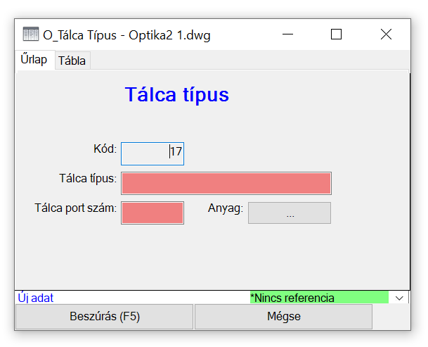 Tálca típus űrlap Tálca típus űrlap