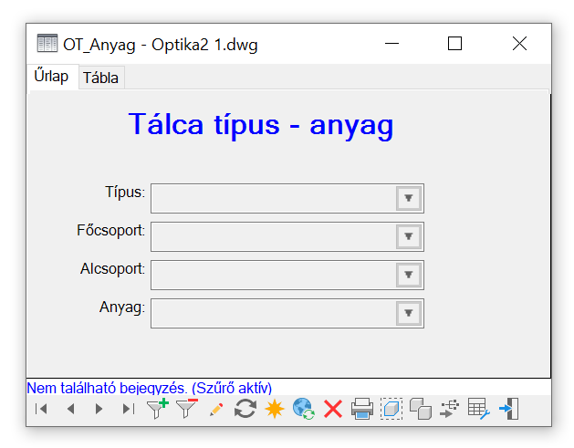 Tálca típus - anyag űrlap Tálca típus - anyag űrlap