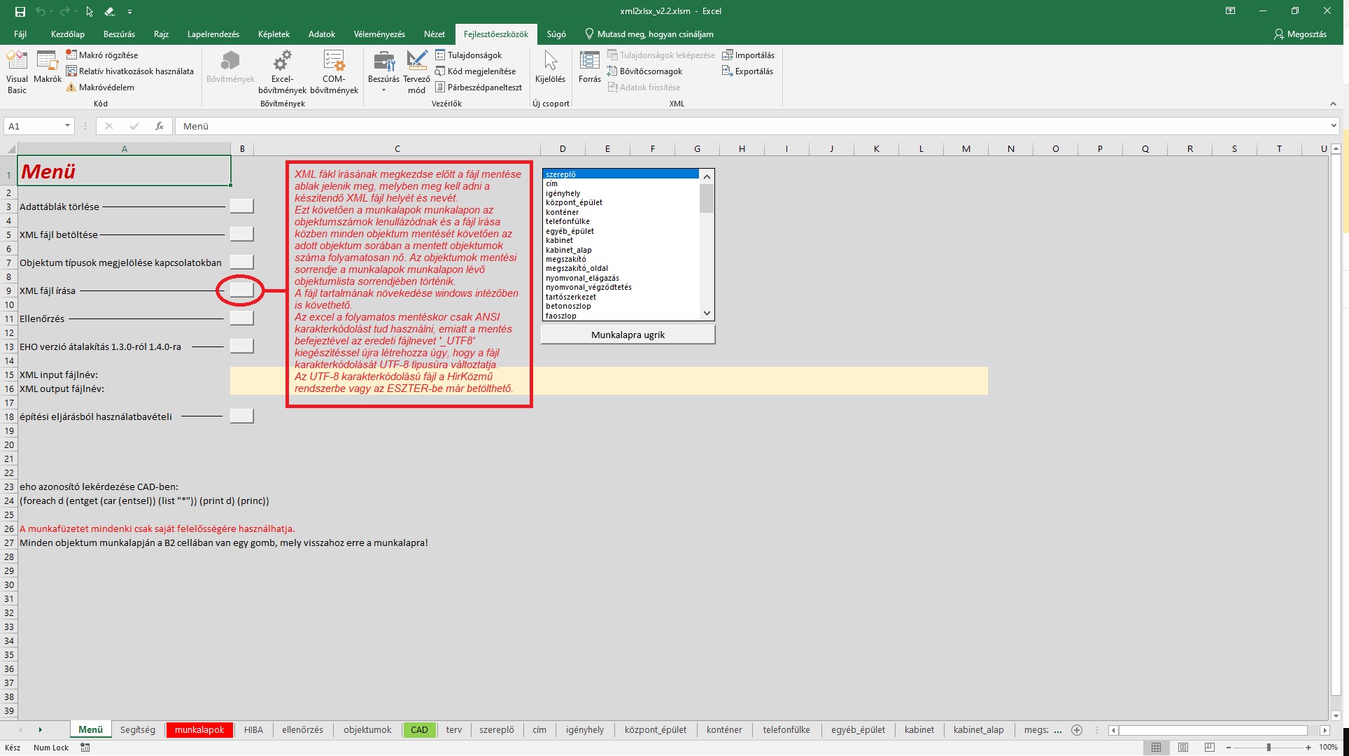A makrós Excel-dokumentum vezérlő felületén található, „XML-fájl írása” gomb ismertetője. Akadálymentes alternatíváért írjon az info@nmhh.hu e-mail címre.