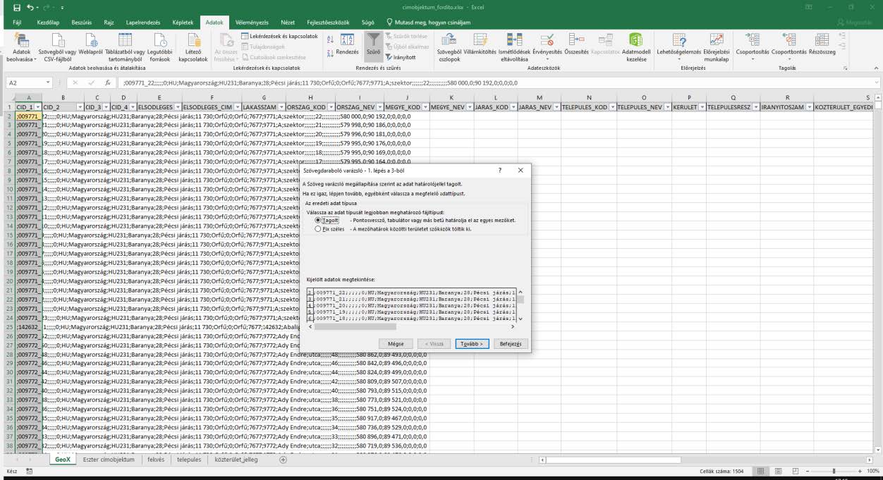 Képernyőkép: a cimobjektum_fordito.xlsx' nevű fájlba beillesztett, pontosvesszővel tagolt adatok átalakítása Excel-típusú táblázattá – 1. lépés.